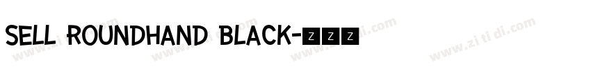 Sell roundhand black字体转换